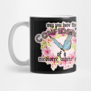 CONFIDENCE Mug